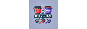 Jelly vs. Jam